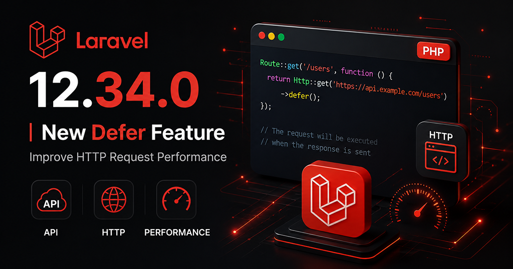 Laravel 12.34 Defer HTTP Client